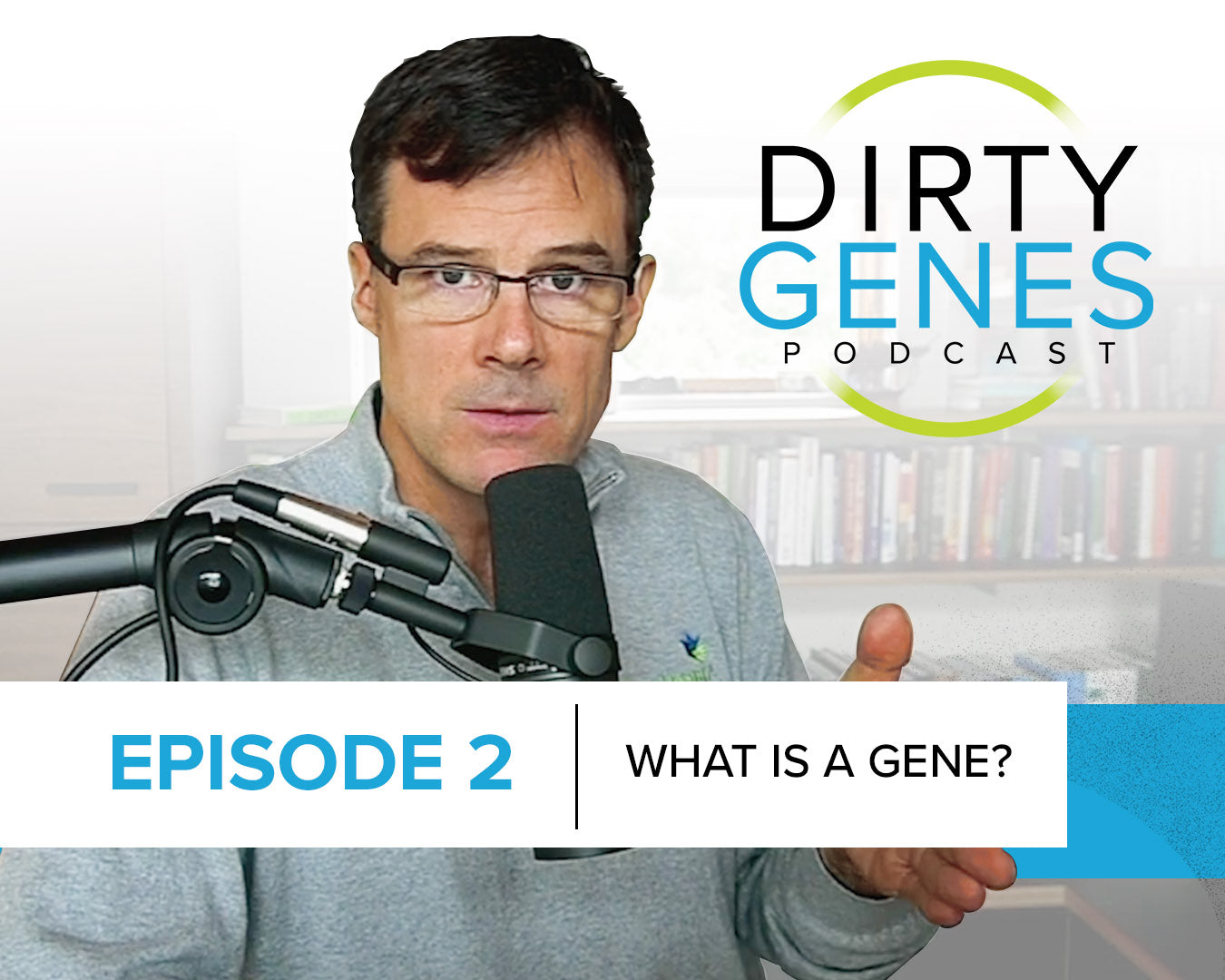 DGP: What is a Gene? [Episode 2]