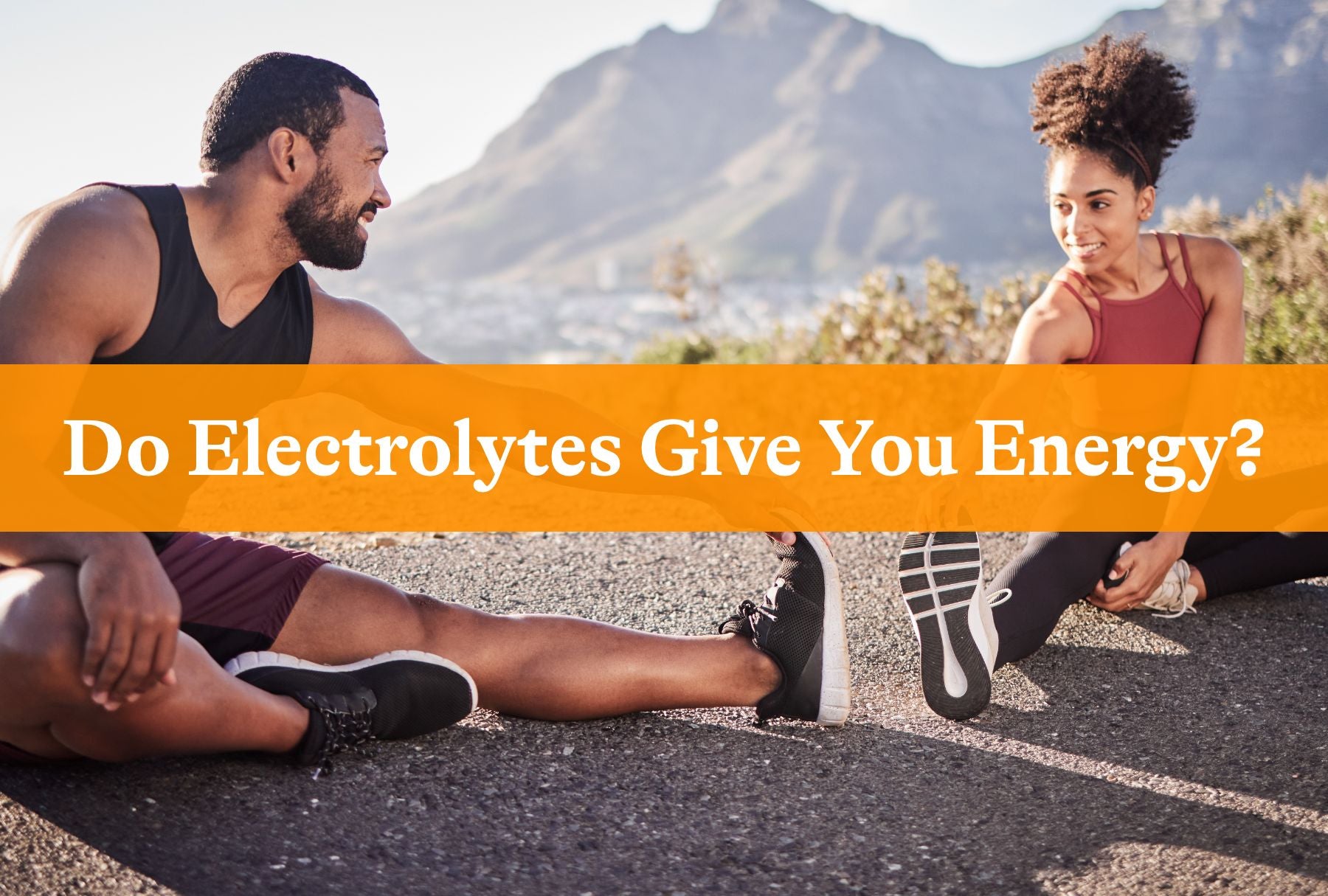 Do Electrolytes Give You Energy?