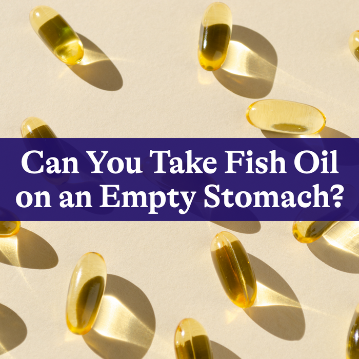 Can You Take Fish Oil on an Empty Stomach?