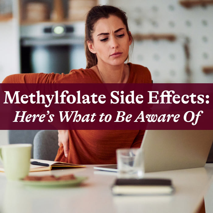 Methylfolate Side Effects: Here’s What to Be Aware Of