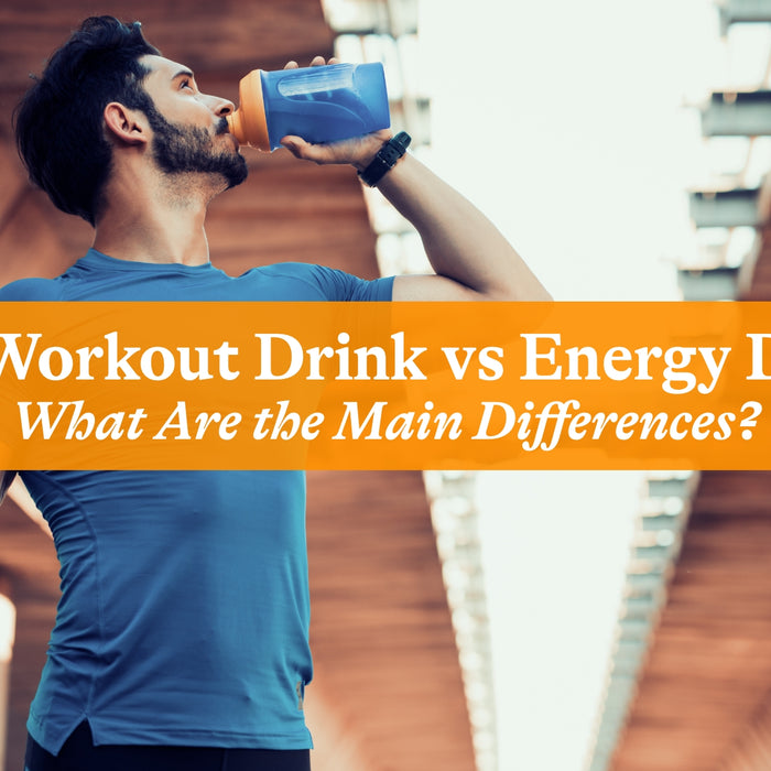 Pre-Workout Drink vs Energy Drink: What Are the Main Differences?