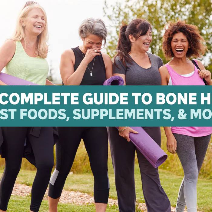 Your Complete Guide to Bone Health: Best Foods, Supplements, & More<sup>†</sup>